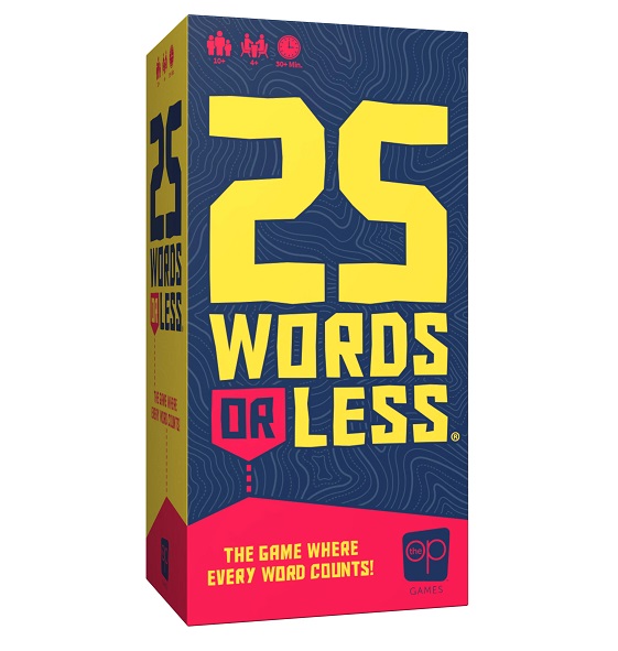 25 Words or Less