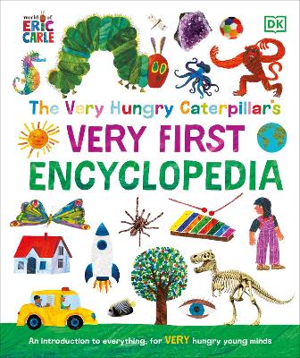 Very Hungry Caterpillars Very First Encyclopedia