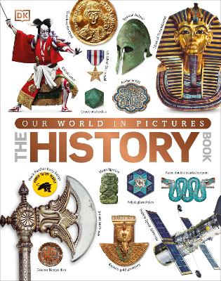 DK Our World in Pictures The History Book