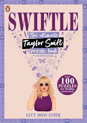Swiftle Ultimate Taylor Swift Puzzle Book
