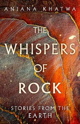 Whispers of Rock Stories from the Earth