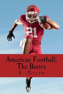 American Football The Basics