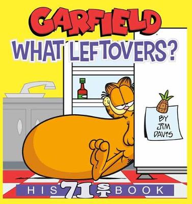 Garfield What Leftovers  His 71st Book