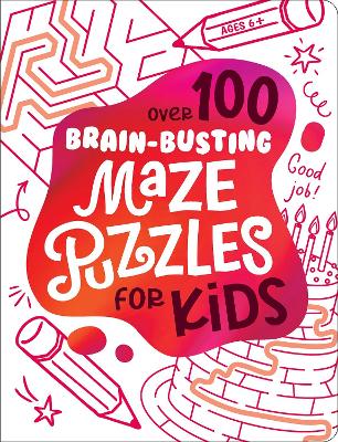 Brain Busting Puzzles for Kids Mazes