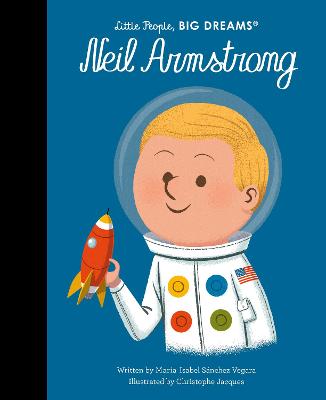 Little People Big Dreams Neil Armstrong