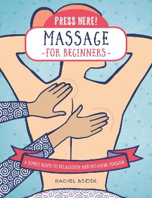 Press Here  Massage for Beginners