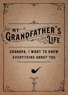 My Grandfather's Life