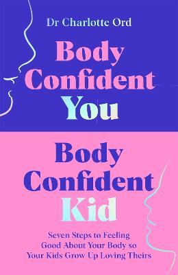 Body Confident You Body Confident Kid