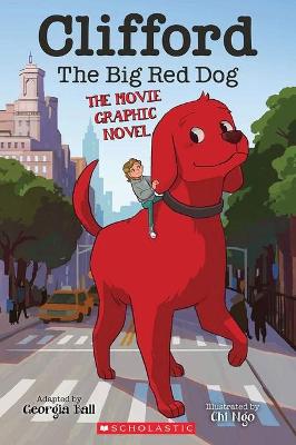 Clifford The Big Red Dog Movie Graphic Novel