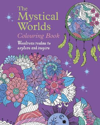 Mystical Worlds Colouring Book