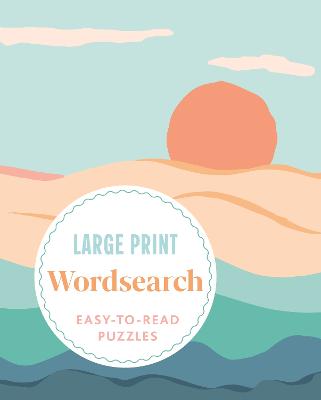 Large Print Wordsearch Easy to Read Puzzles