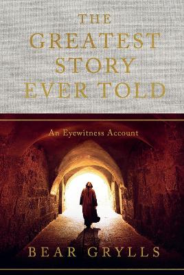 Greatest Story Ever Told