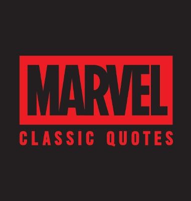 Marvel Comics Classic Quotes