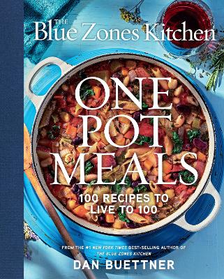 Blue Zones Kitchen One Pot Meals