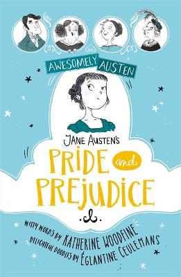Awesomely Austen  Jane Austen's Pride and Prejudice