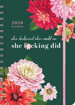 She Believed She Could So She F*cking Did 2026 Planner