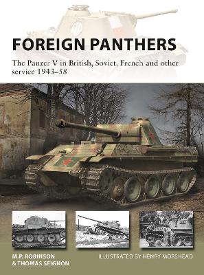 Foreign Panthers The Panzer V in British, Soviet  French and other service 1943-58
