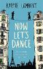 Now Lets Dance