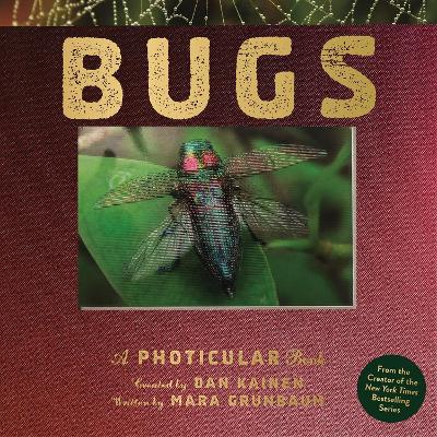 Bugs A Photicular Book