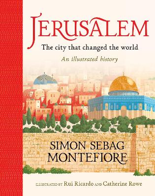 Jerusalem The City That Changed the World