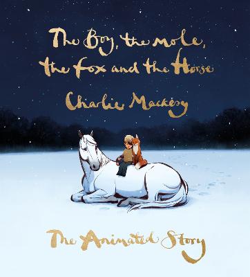 Boy the Mole the Fox and the Horse The Animated Story