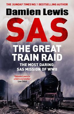 SAS The Great Train Raid