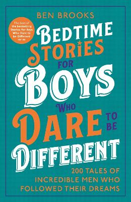 Bedtime Stories for Boys Who Dare to be Different