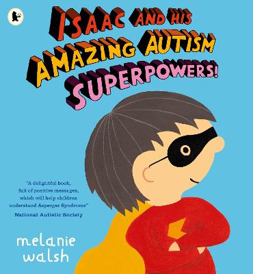 Isaac and His Amazing Autism Superpowers