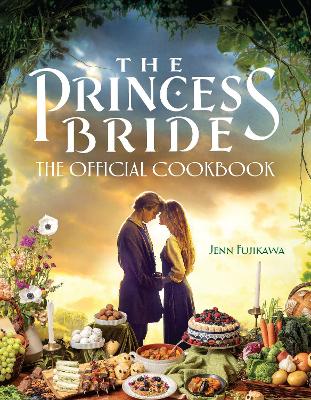 Princess Bride  The Official Cookbook