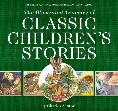 Illustrated Treasury of Classic Childrens Stories