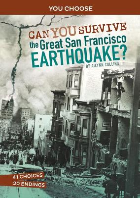 Can You Survive the Great San Francisco Earthquake