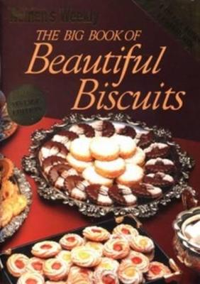 AWW Big Book of Beautiful Biscuits