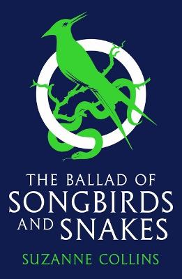 Ballad of Songbirds and Snakes