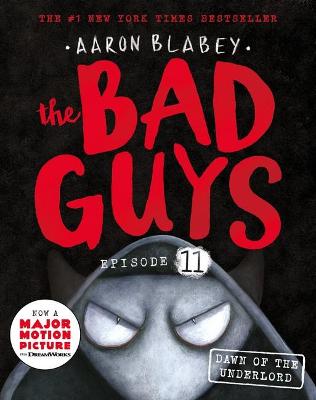 Bad Guys 11 Dawn of the Underlord