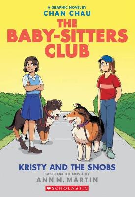 Baby Sitters Club Graphix Kristy and the Snobs