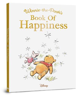 Winnie the Poohs Book of Happiness
