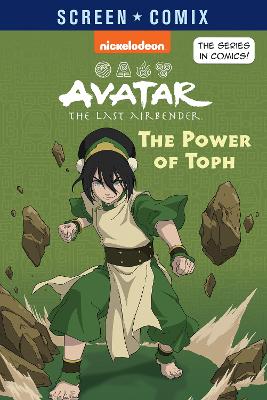 Avatar The Last Airbender The Power of Toph