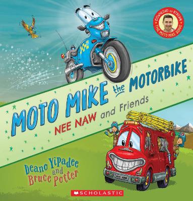 Moto Mike the Motorbike Nee Naw and Friends