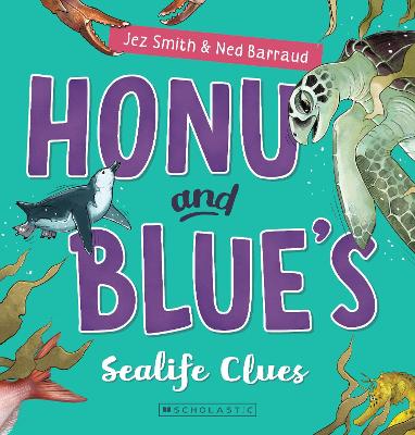 Honu and Blues Sealife Clues