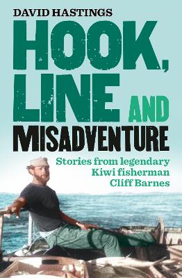Hook Line and Misadventure