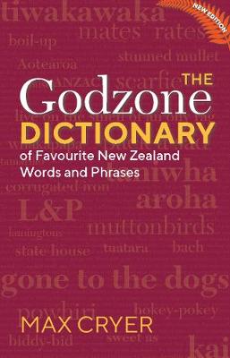 Godzone Dictionary: Of Favourite New Zealand Words and Phrases