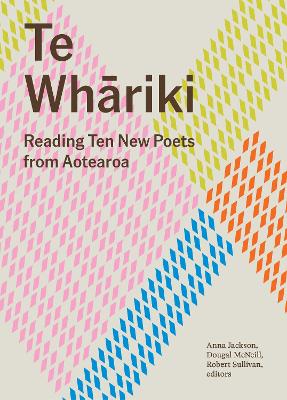 Te Whariki Reading Ten New Poets from Aotearoa