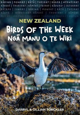 New Zealand Birds of the Week Nga Manu o Te Wiki