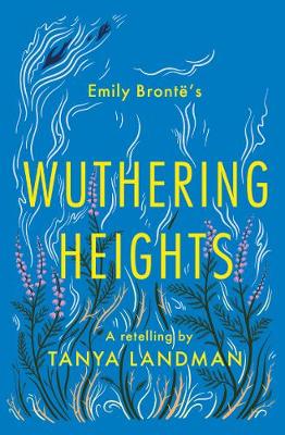 Wuthering Heights A Retelling