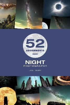 52 Assignments Night Photography