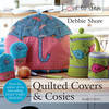 Love to Sew  Quilted Covers and Cosies