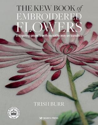 Kew Book of Embroidered Flowers