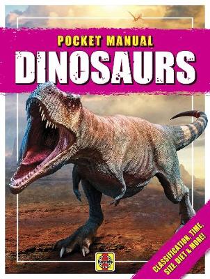 Dinosaurs: Pocket Manual
