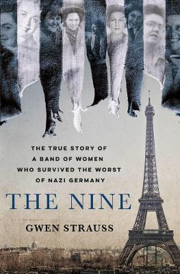 Nine The Band of Daring Resistance Women