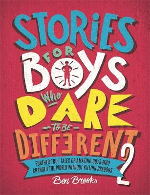 Stories for Boys Who Dare to be Different  bk two